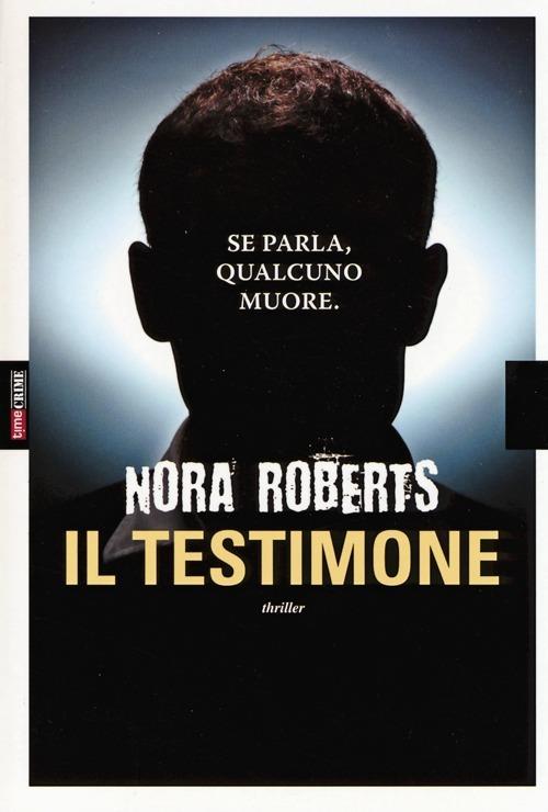 Il testimone - Nora Roberts - copertina