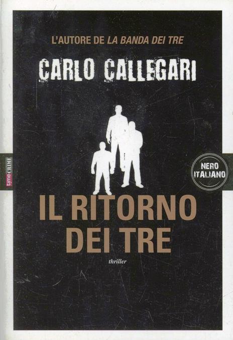 Il ritorno dei tre - Carlo Callegari - 5