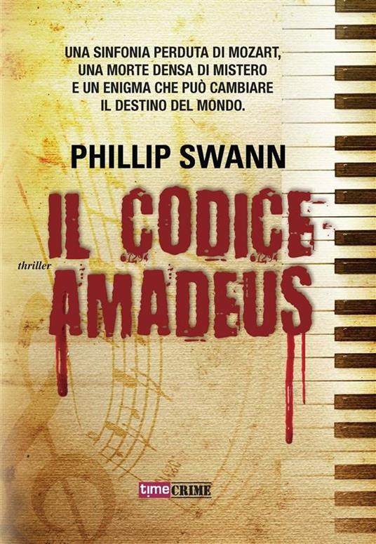 Il Codice Amadeus - Phillip Swann,J. Lenkowicz - ebook