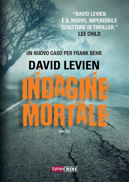 Indagine mortale - David Levien,F. Noto - ebook