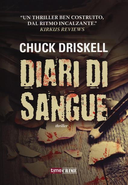 Diari di sangue - Chuck Driskell - copertina