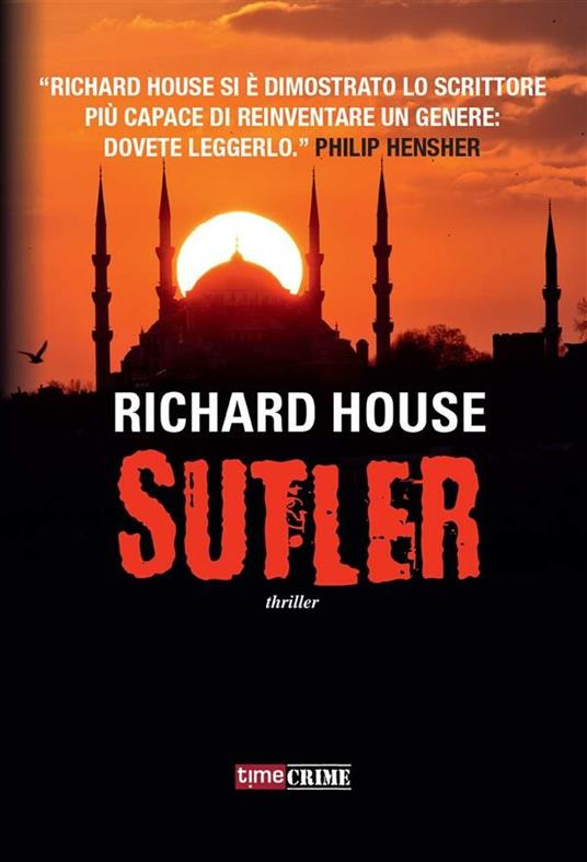 Sutler - Richard House,Giulia Antioco - ebook