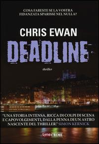 Deadline - Chris Ewan - 3
