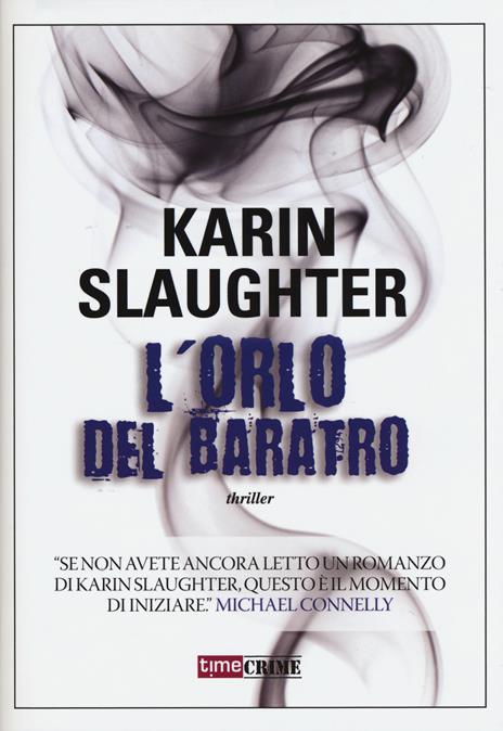 L'orlo del baratro - Karin Slaughter - 4