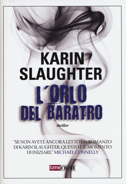 L'orlo del baratro - Karin Slaughter - 2