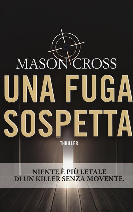 Una fuga sospetta - Mason Cross - copertina