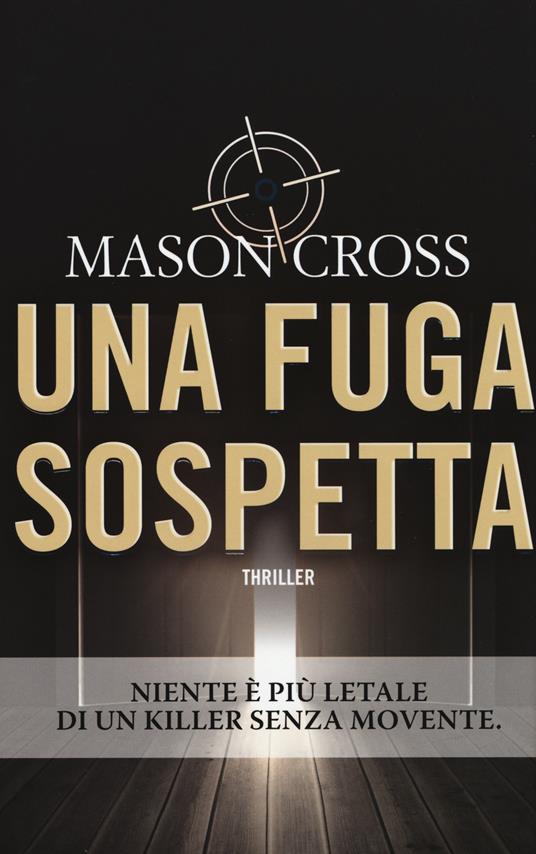 Una fuga sospetta - Mason Cross - copertina