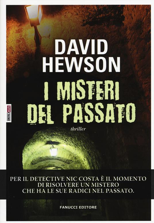 I misteri del passato - David Hewson - copertina
