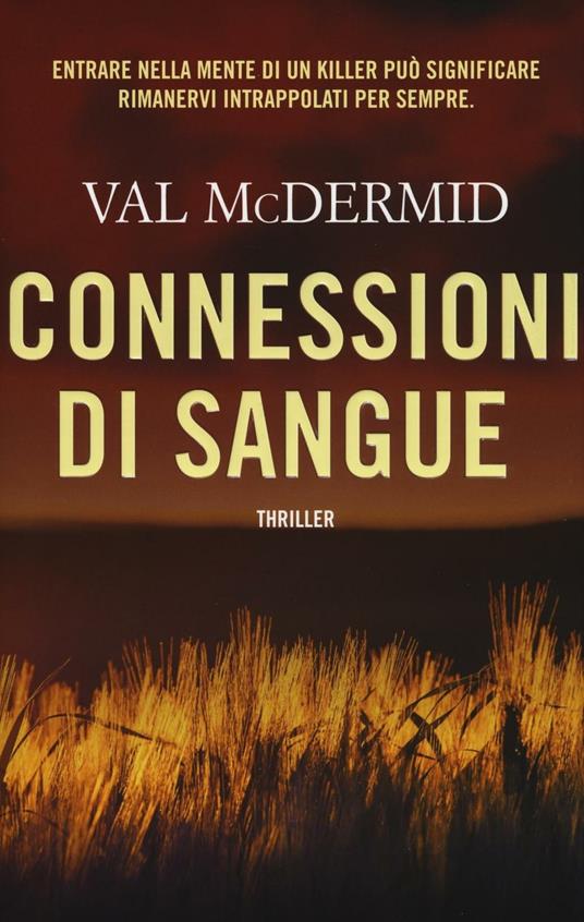 Connessioni di sangue - Val McDermid - copertina