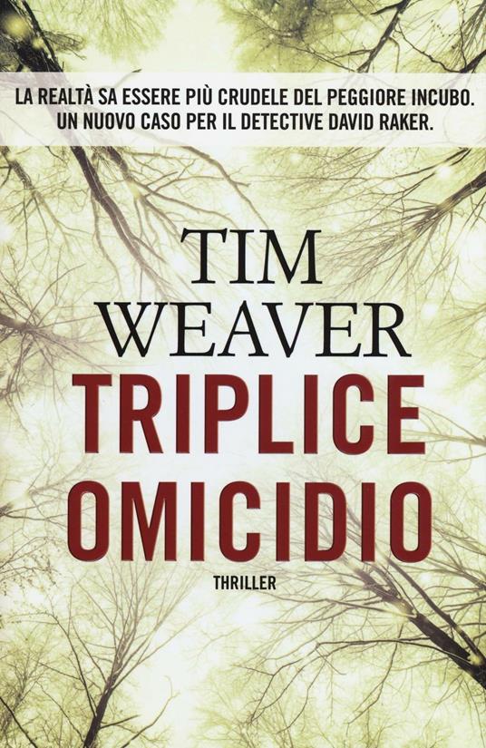 Triplice omicidio - Tim Weaver - copertina