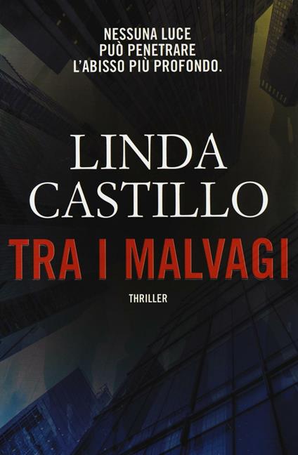 Tra i malvagi - Linda Castillo - copertina