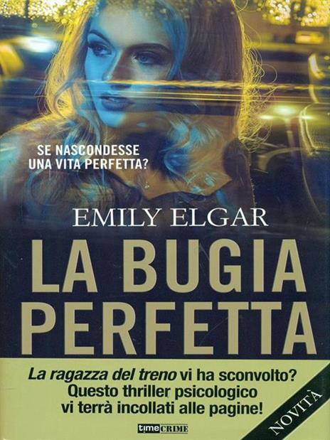 La bugia perfetta - Emily Elgar - copertina