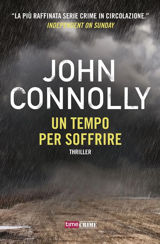 Un tempo per soffrire - John Connolly - copertina
