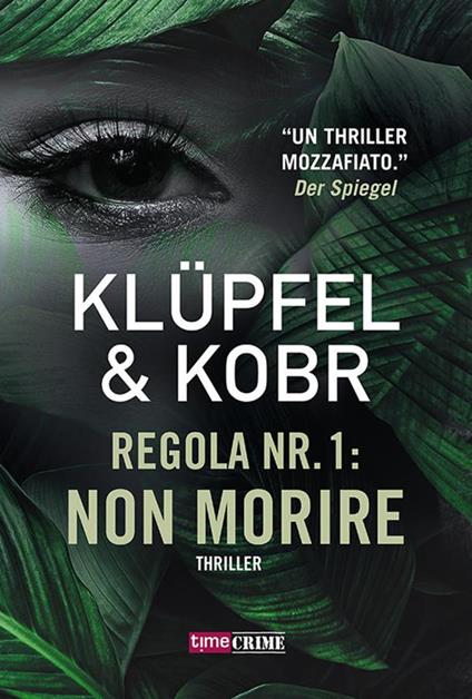 Regola nr. 1: non morire - Volker Klüpfel,Michael Kobr - ebook