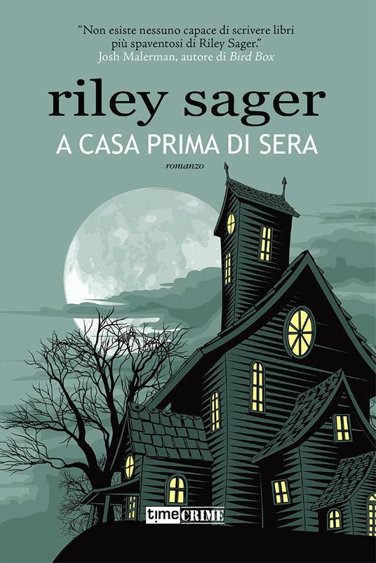 A casa prima di sera - Riley Sager - copertina
