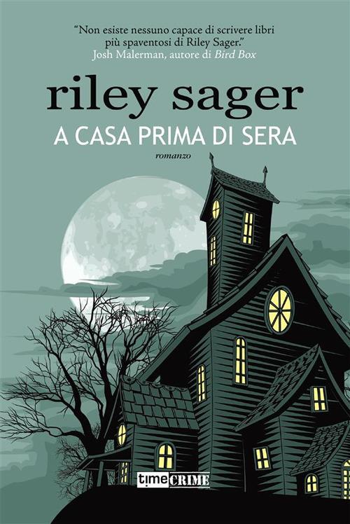 A casa prima di sera - Riley Sager - ebook