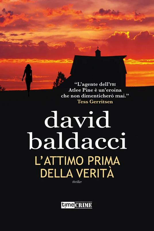 L'attimo prima della verità. Atlee Pine. Vol. 2 - David Baldacci - copertina