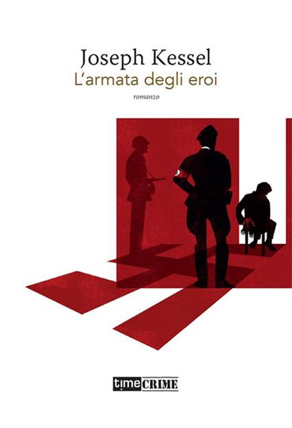 L' armata degli eroi - Joseph Kessel,Daniela Ciccone - ebook