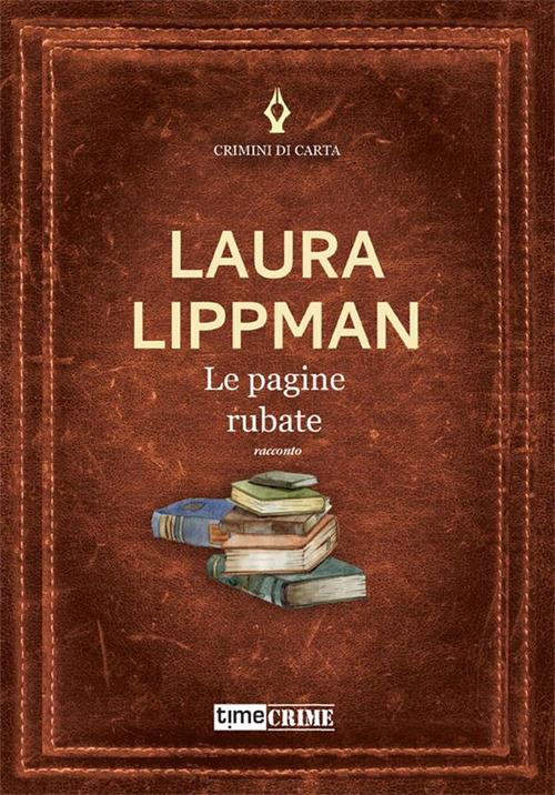 Le pagine rubate - Laura Lippman - ebook