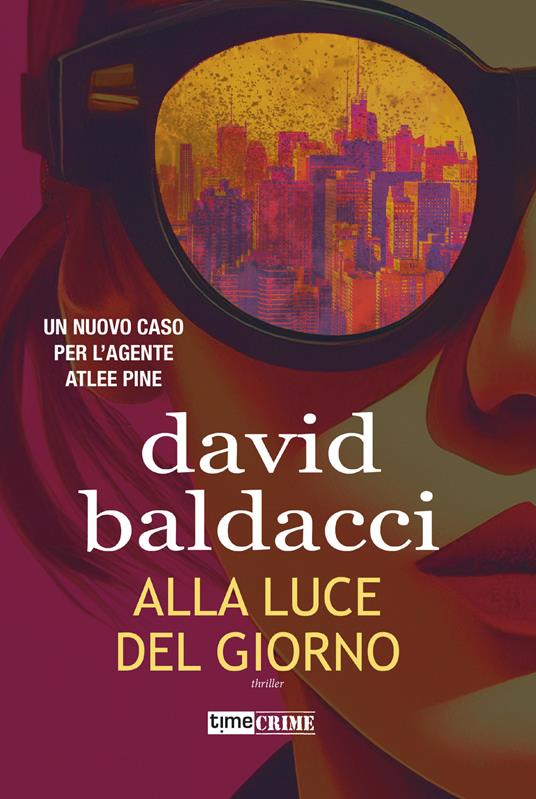 Alla luce del giorno - David Baldacci - copertina