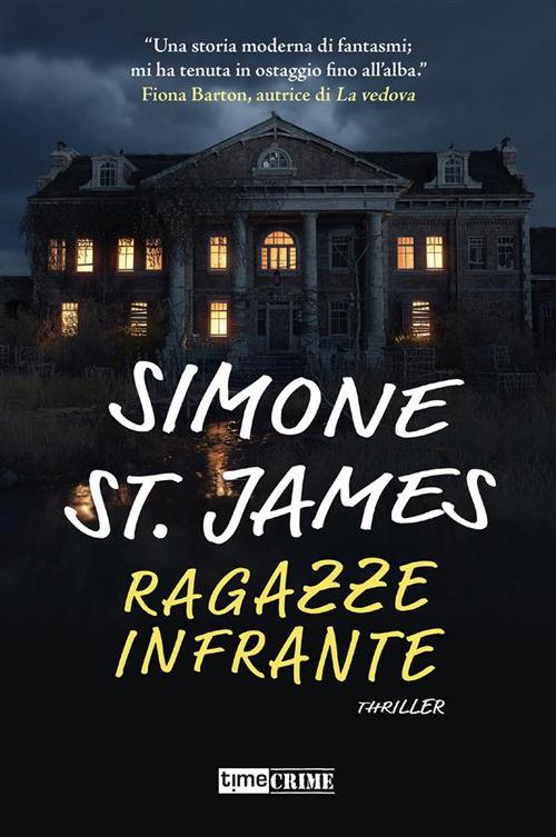 Ragazze infrante - Simone St. James,Alessia Lini - ebook