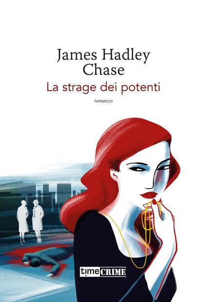 La strage dei potenti - James Hadley Chase - copertina