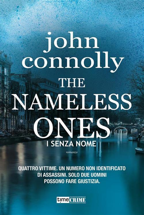 The nameless ones. I senza nome - John Connolly,Stefano Bortolussi - ebook