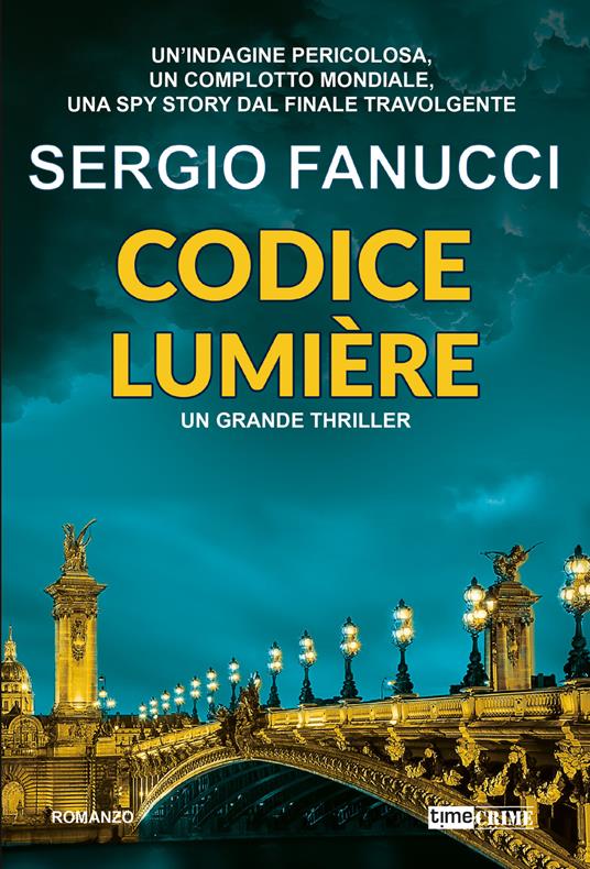Codice Lumière. La trilogia dei codici. Vol. 3 - Sergio Fanucci - copertina