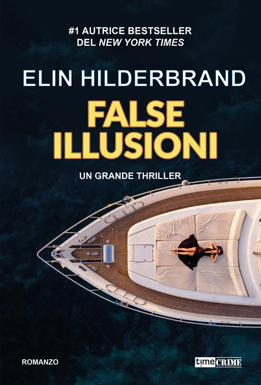 False illusioni - Elin Hilderbrand - copertina