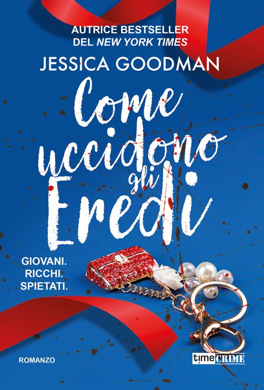 Come uccidono gli eredi - Jessica Goodman - copertina