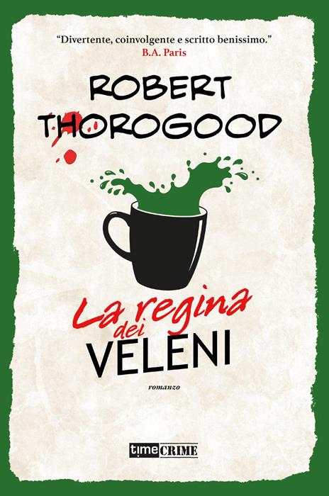 La regina dei veleni. Marlow Murder Club. Vol. 3 - Robert Thorogood - copertina