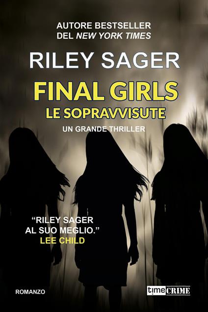 Final girls. Le sopravvissute - Riley Sager - copertina