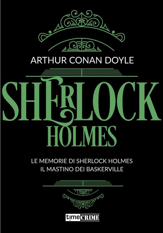 Le Sherlock Holmes. Vol. 2 - Arthur Conan Doyle - ebook