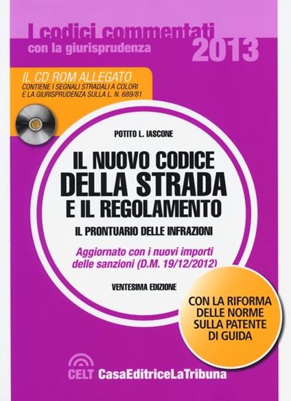 Il nuovo codice della strada e il regolamento. Con CD-ROM - copertina