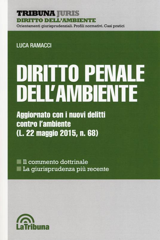 Diritto penale dell'ambiente - Luca Ramacci - copertina