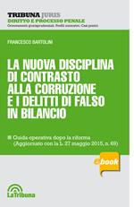 La nuova disciplina di contrasto alla corruzione e i delitti di falso in bilancio