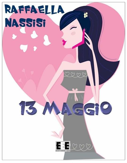 Tredici maggio - Raffaella Nassisi - ebook