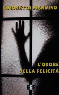 L' odore della felicità