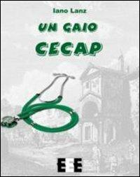 Un gaio cecap - Iano Lanz - copertina