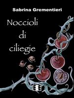 Noccioli di ciliegie