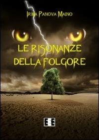 Le risonanze della folgore - Irma Panova Maino - copertina