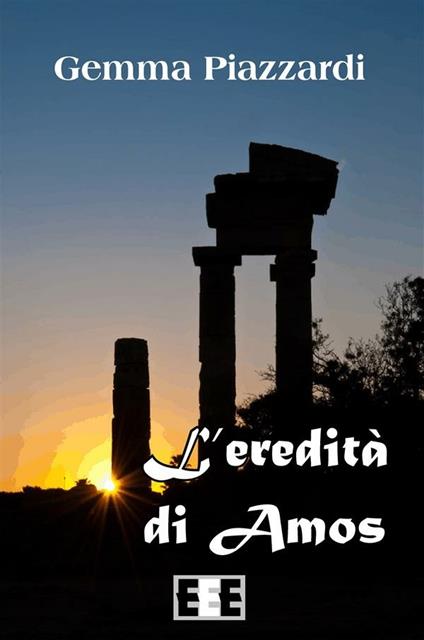 L' eredità di Amos - Gemma Piazzardi - ebook