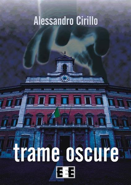 Trame oscure - Alessandro Cirillo - ebook