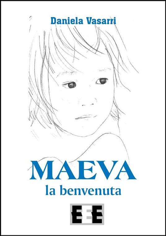 Maeva, la benvenuta - Daniela Vasarri - ebook