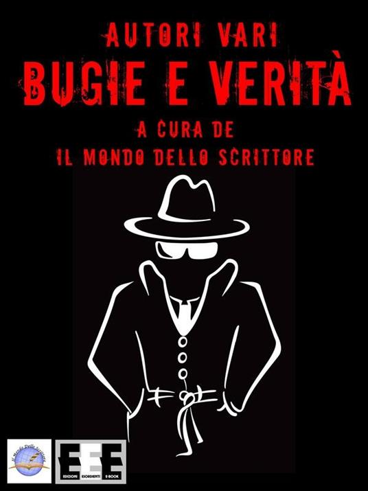 Bugie e verità - Il Mondo dello Scrittore - ebook