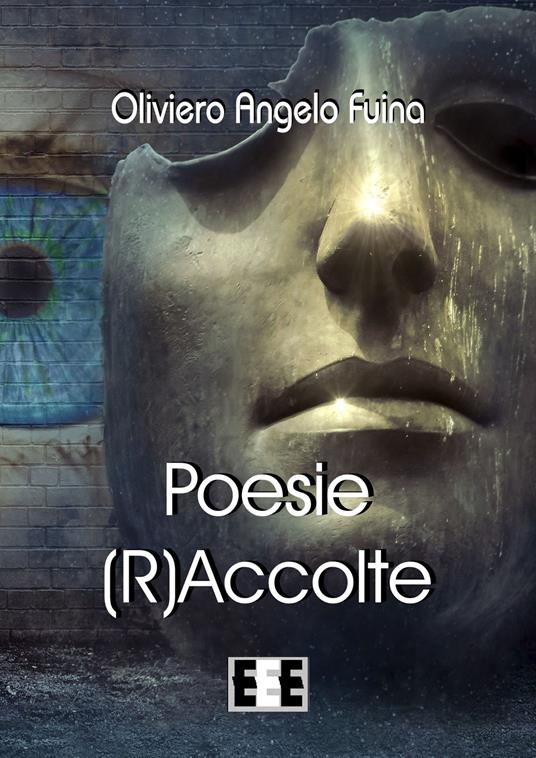 Poesie (r)accolte - Oliviero Angelo Fuina - copertina