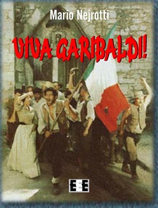 Viva Garibaldi!