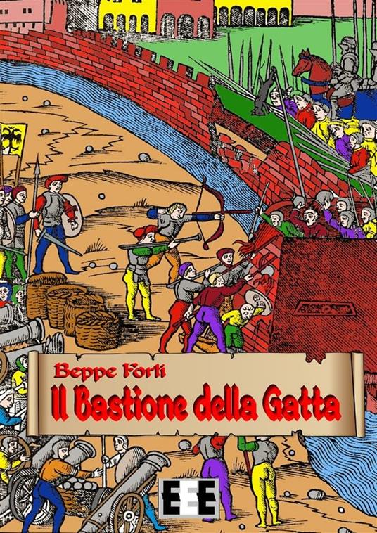 Il bastione della gatta - Beppe Forti - ebook