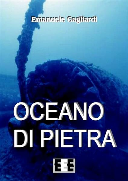 Oceano di pietra - Emanuele Gagliardi - ebook