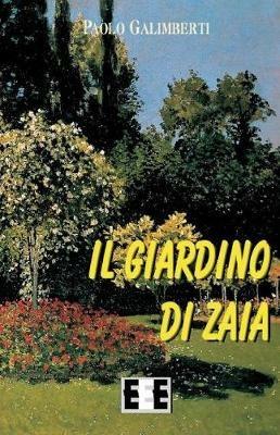 Il giardino di Zaia - Paolo Galimberti - copertina